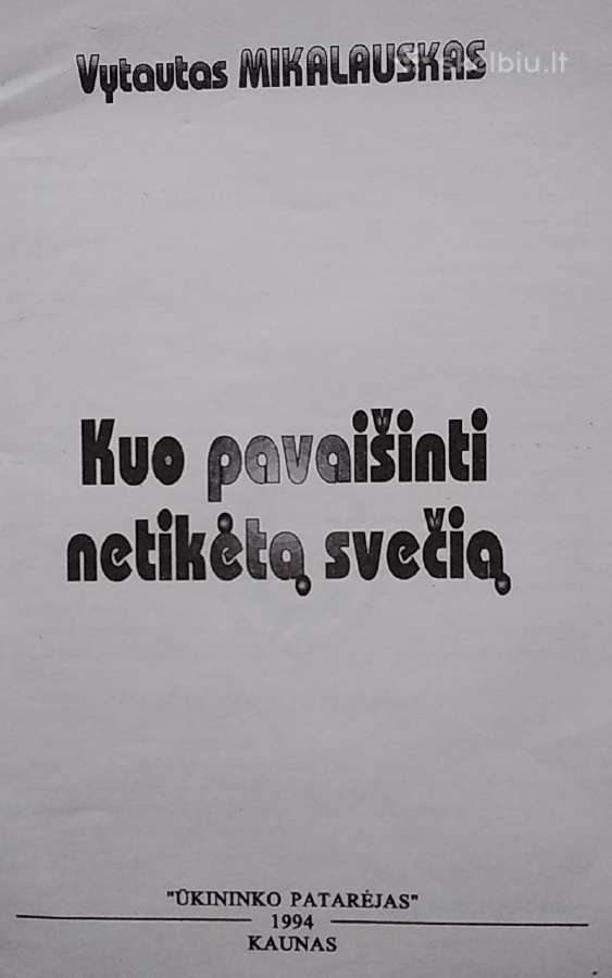 Kuo pavaišinti netikėtą svečią - nuotraukos Nr. 2