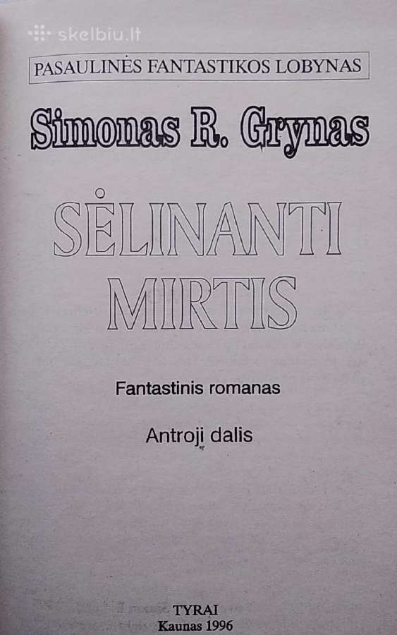 Sėlinanti mirtis. II dalis - nuotraukos Nr. 2