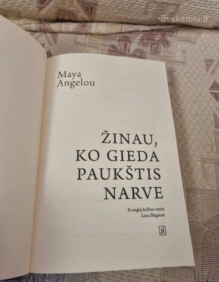 Žinau , ko gieda paukštis narve - nuotraukos Nr. 2