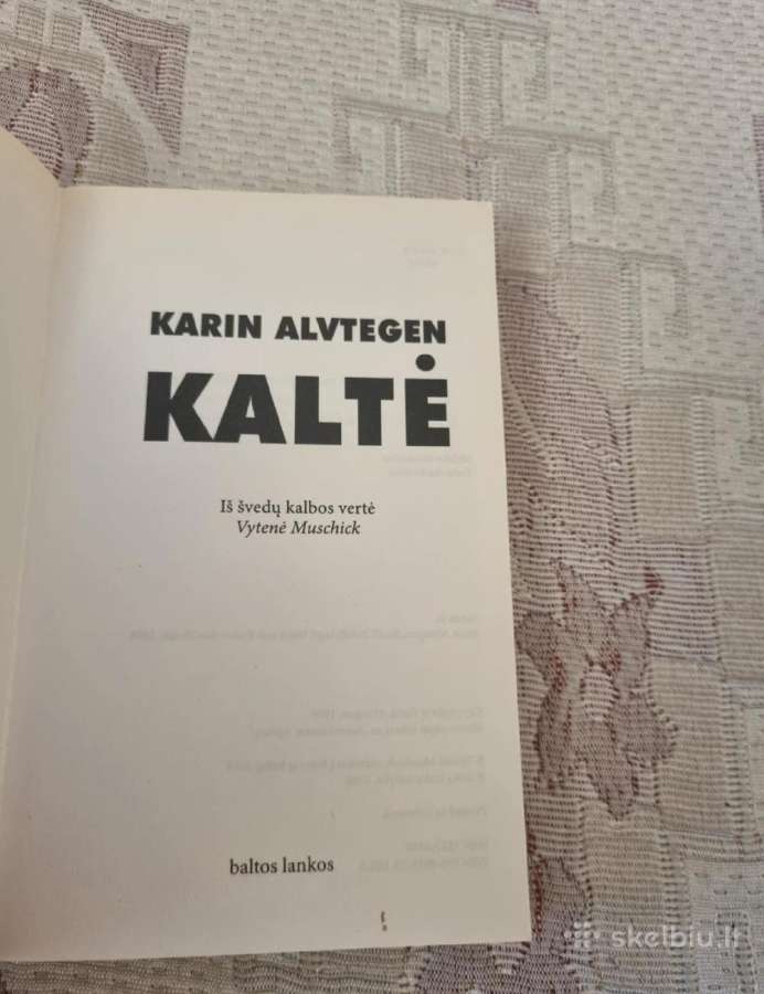 Kaltė - nuotraukos Nr. 2