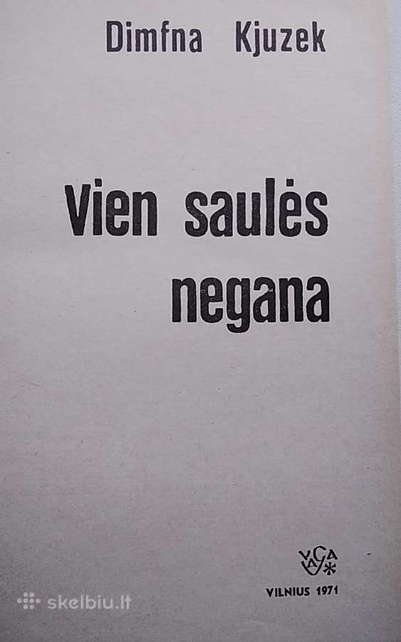 Vien saulės negana - nuotraukos Nr. 2