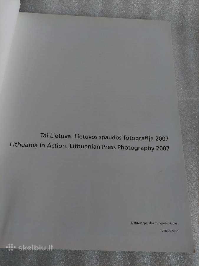 Lietuvos spaudos fotografija '07 - nuotraukos Nr. 2