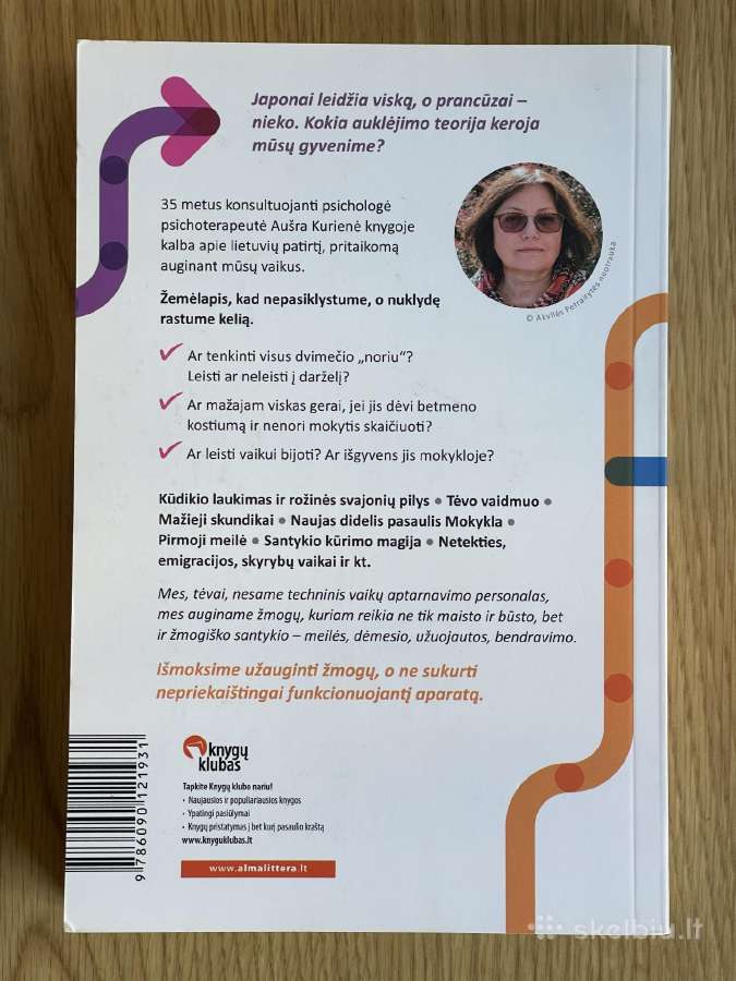 Kaip užauginti žmogų. Mintys iš vaikų psichologo s - nuotraukos Nr. 2