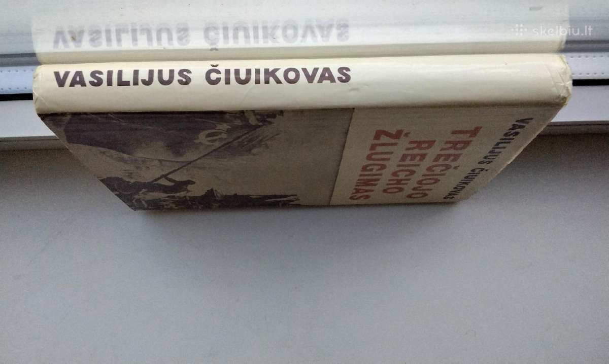 V. Čiuikovas. Trečiojo reicho žlugimas. 1975 m. l - nuotraukos Nr. 18