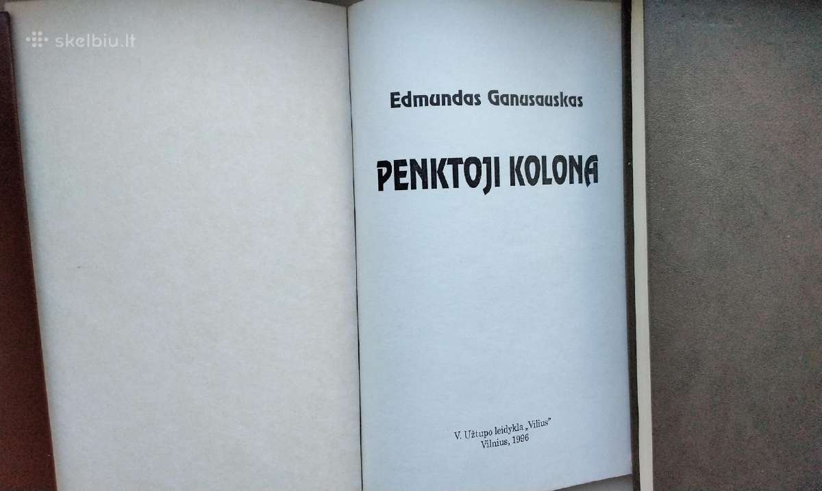 E. Ganusauskas. Penktoji kolona. 1996 m. leid. - nuotraukos Nr. 2