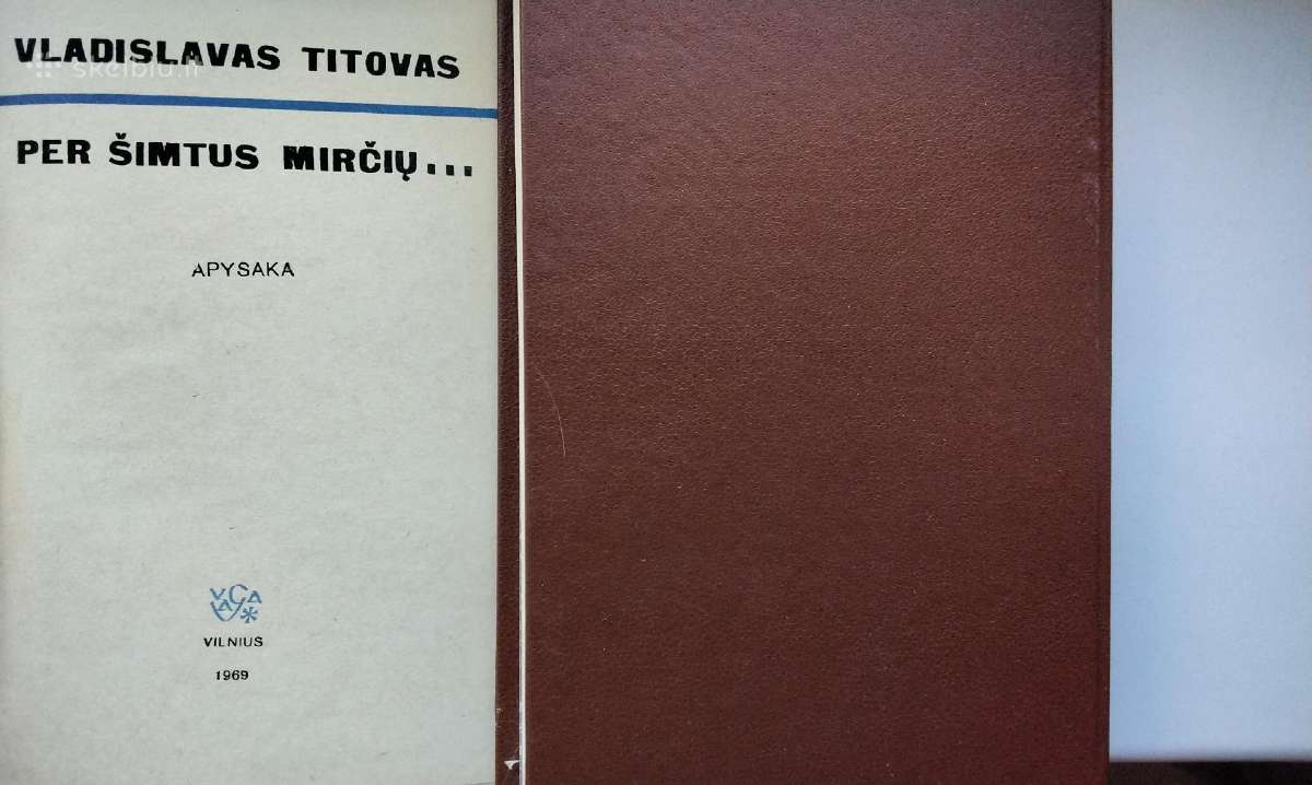 V. Titovas. Per šimtus mirčių. 1969 m. leid. - nuotraukos Nr. 2
