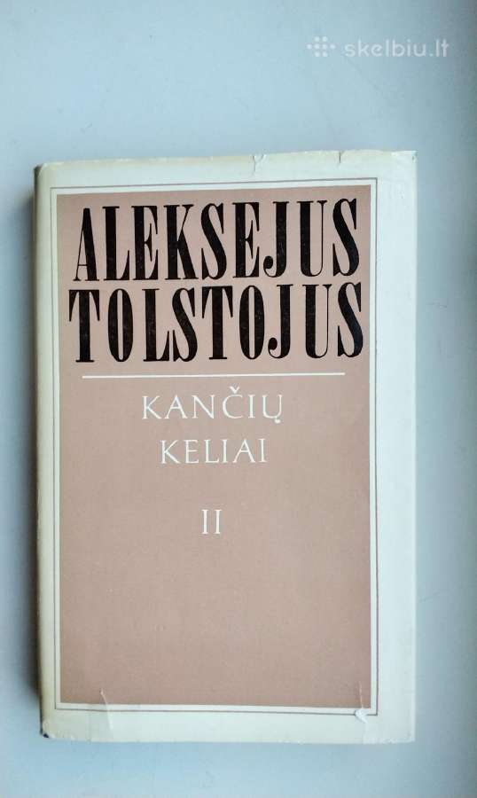 A. Tolstojus. Kančių keliai. 1,2,3 tomai. 1984 m. - nuotraukos Nr. 8