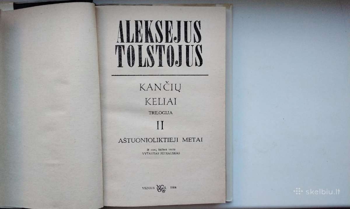 A. Tolstojus. Kančių keliai. 1,2,3 tomai. 1984 m. - nuotraukos Nr. 9