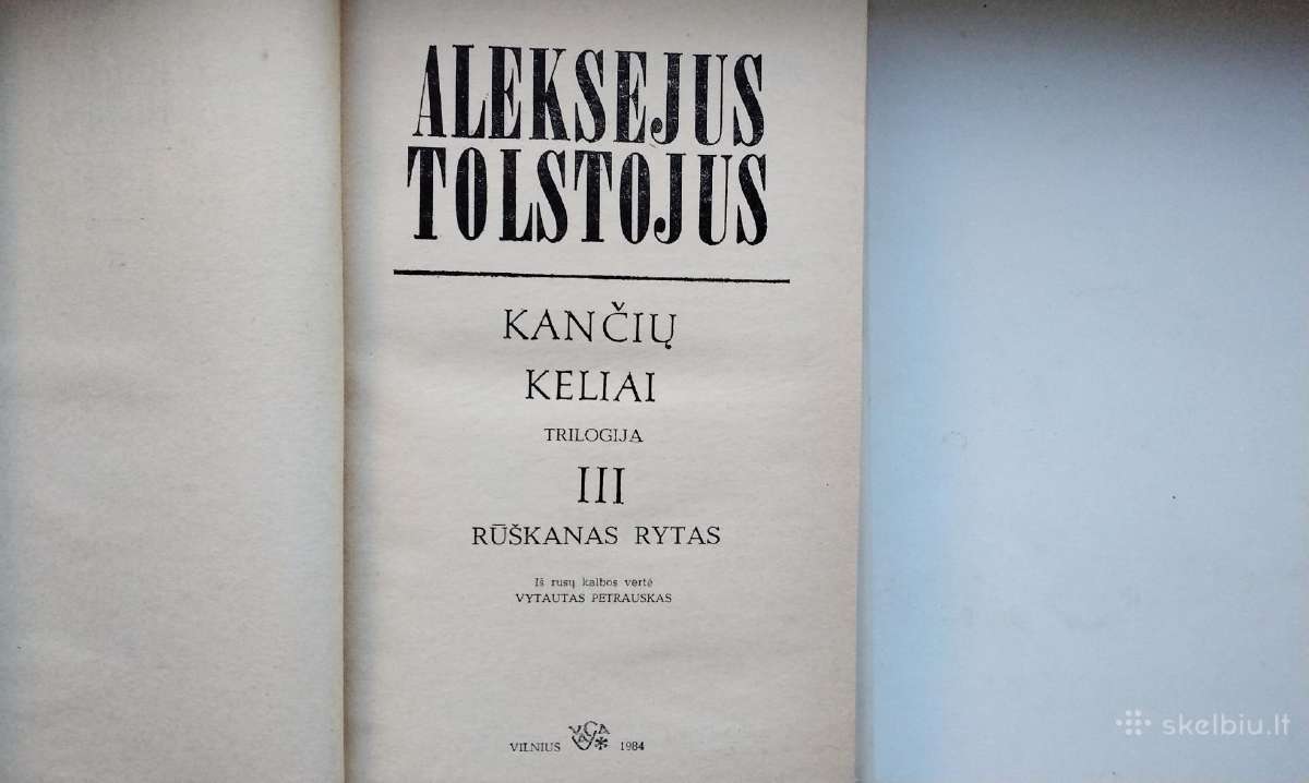 A. Tolstojus. Kančių keliai. 1,2,3 tomai. 1984 m. - nuotraukos Nr. 14