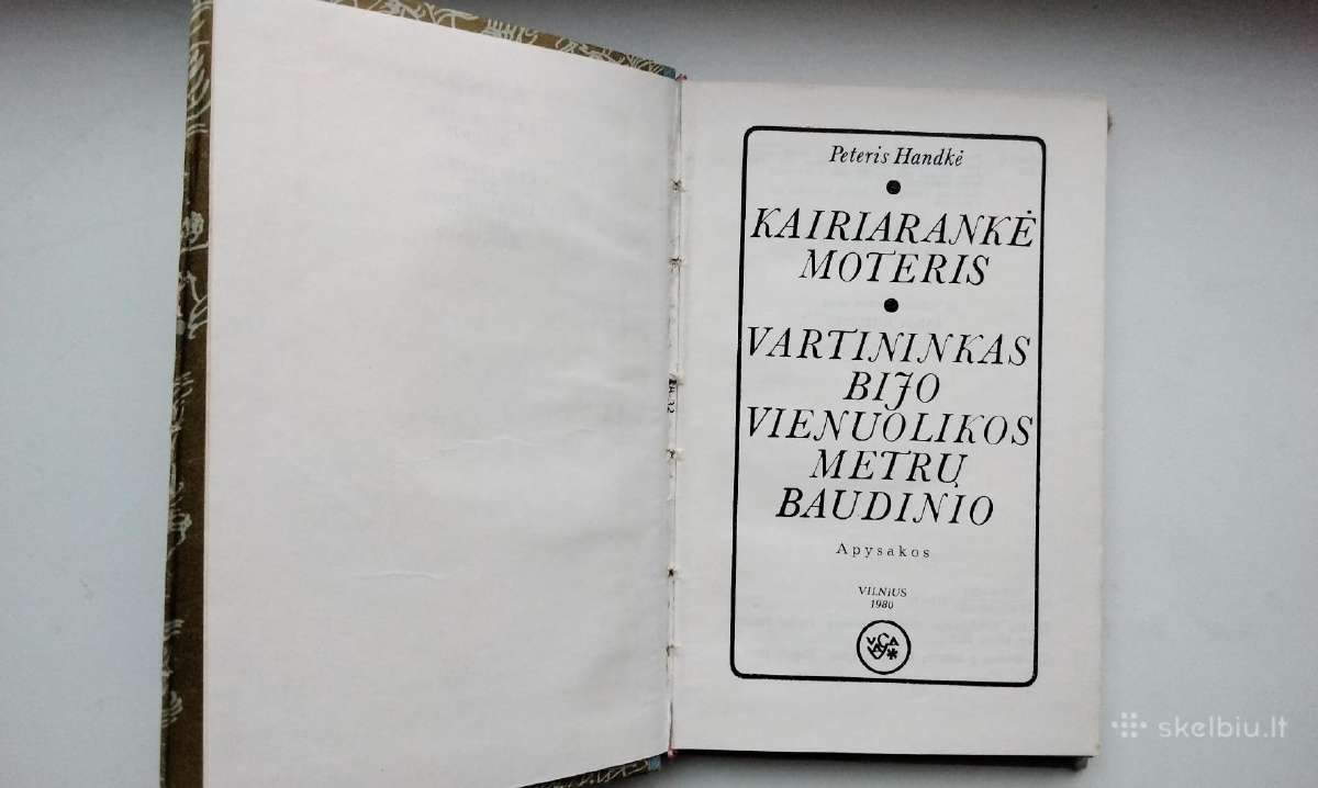 P. Handke. Kairiarankė moteris. Vartininkas bijo v - nuotraukos Nr. 2