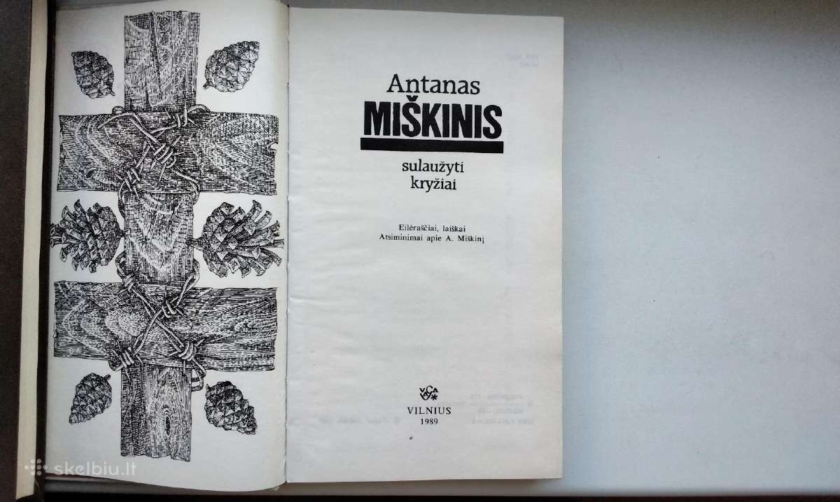 A. Miškinis. Sulaužyti kryžiai. 1989 m. leid. - nuotraukos Nr. 2