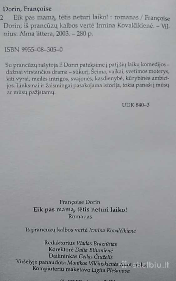 Eik pas mamą, tėtis neturi laiko! - nuotraukos Nr. 3