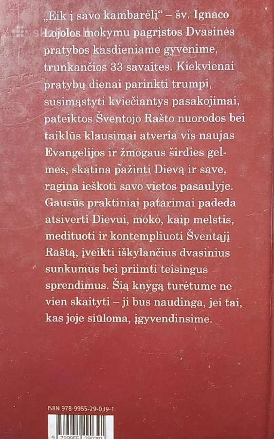 Eik į savo kambarėlį: dvasinės pratybos - nuotraukos Nr. 9