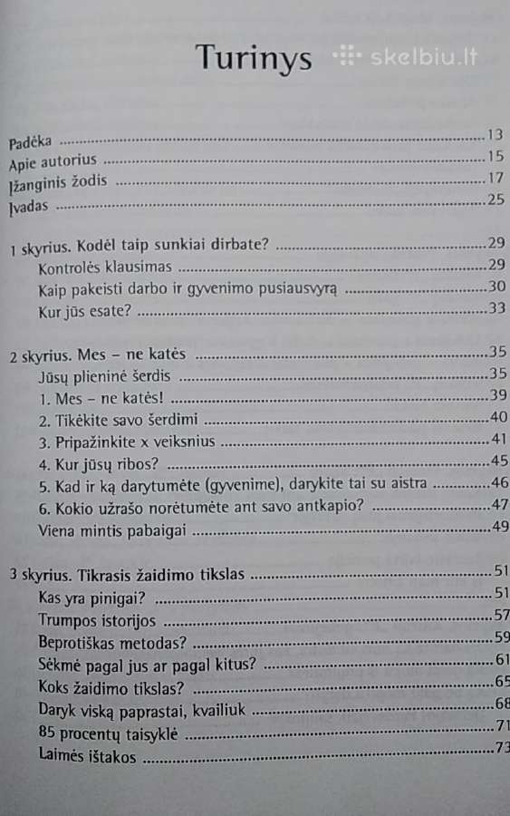 Darbo aistra: kaip susirasti mėgstamą darbą - nuotraukos Nr. 3