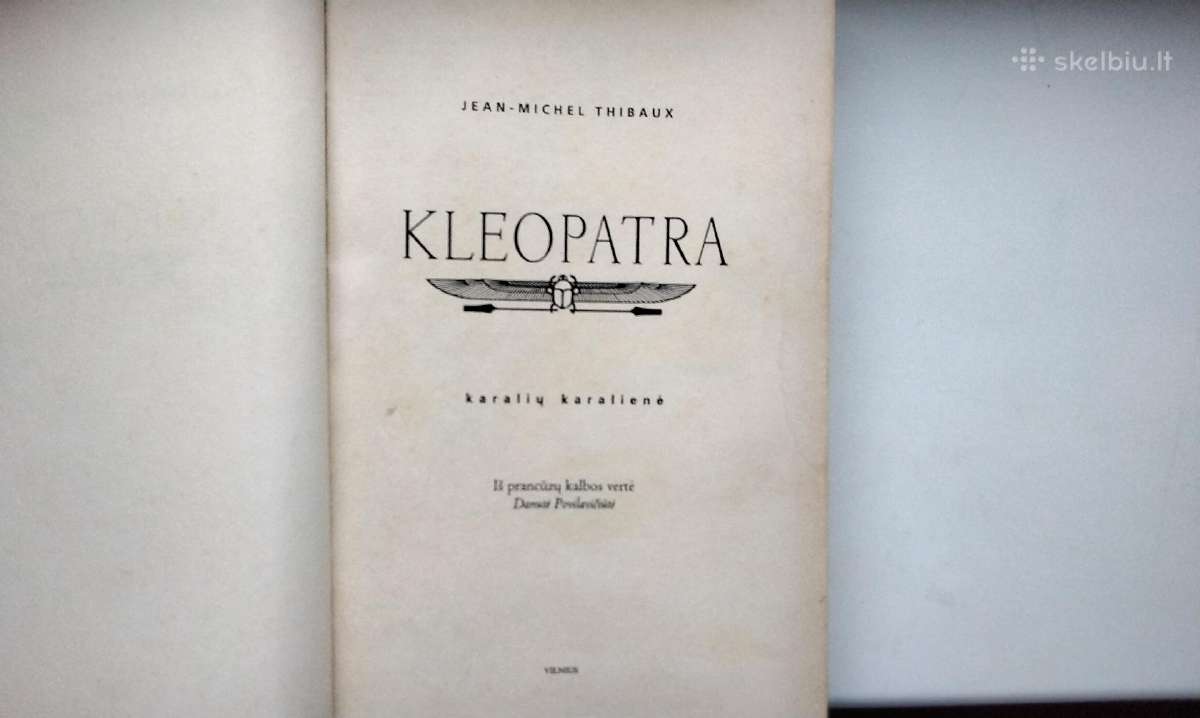 J. M. Thibaux. Kleopatra : karalių karalienė - nuotraukos Nr. 2