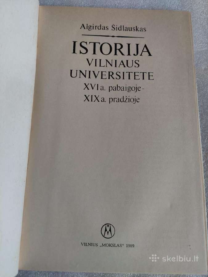 Istorija Vilniaus universitete XVI a. pab. - XIX a - nuotraukos Nr. 2
