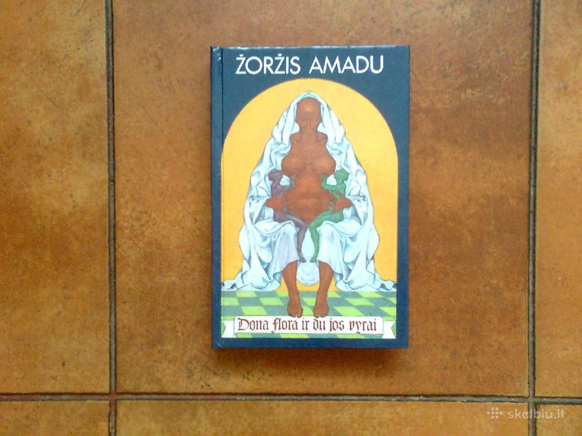 Z. Amadu " Dona Flora ir du jos vyrai" 1992 metai.