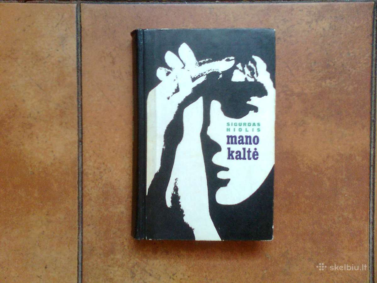 Sigurdas Hiolis " Mano kalte" 1969 metai