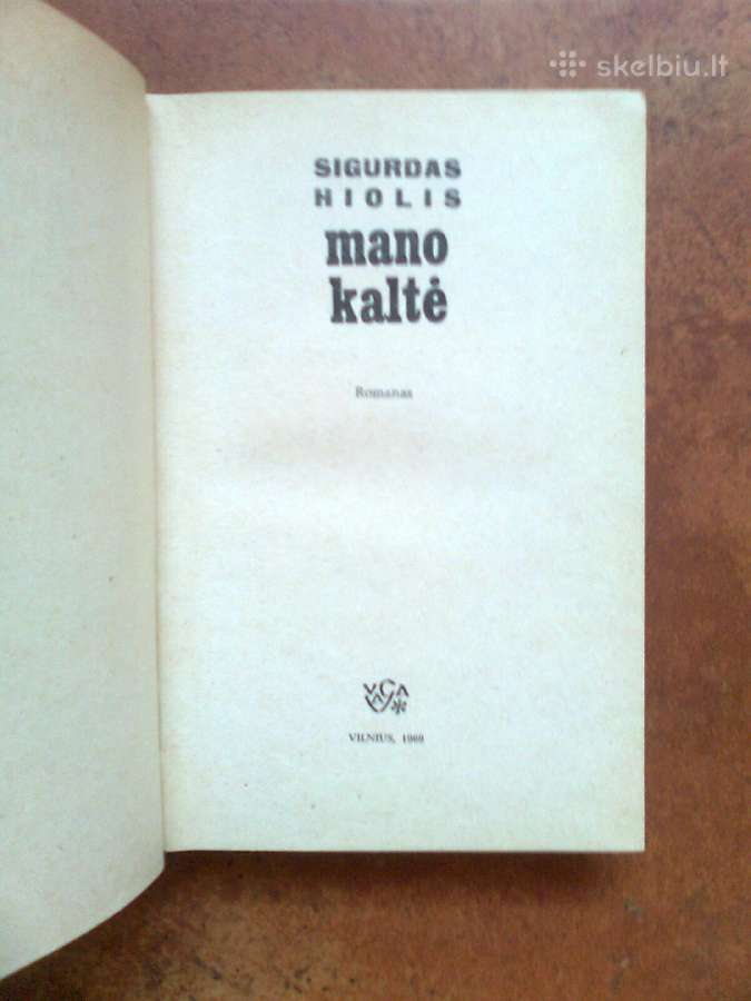 Sigurdas Hiolis " Mano kalte" 1969 metai - nuotraukos Nr. 2