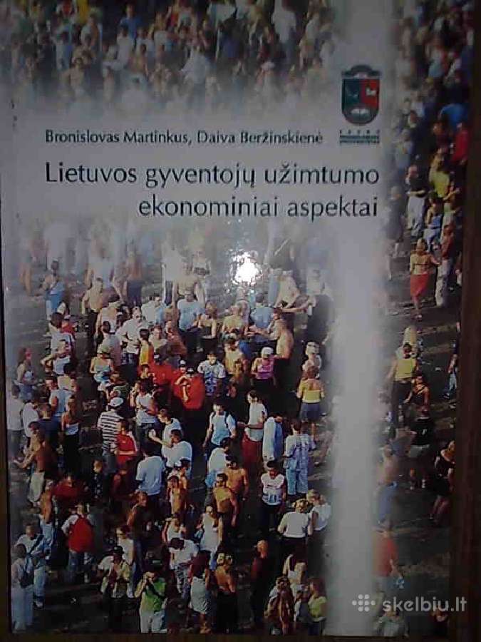 "Lietuvos gyventojų užimtumo ekonominiai aspektai"