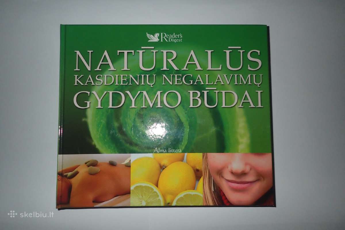 Knyga Natūralūs kasdienių negalavimų gydymo būdai