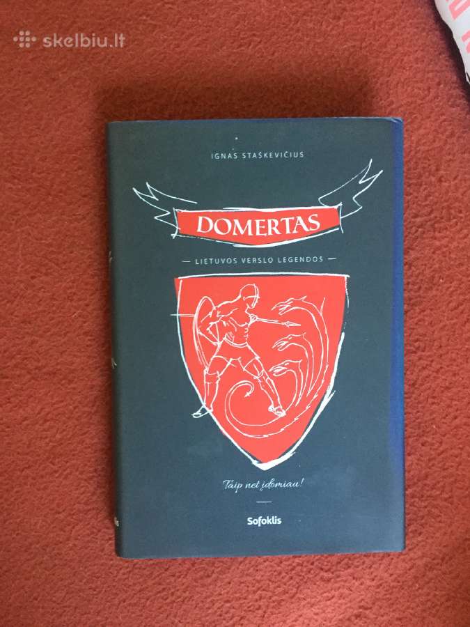 Knyga Domertas Lietuvos verslo legendos