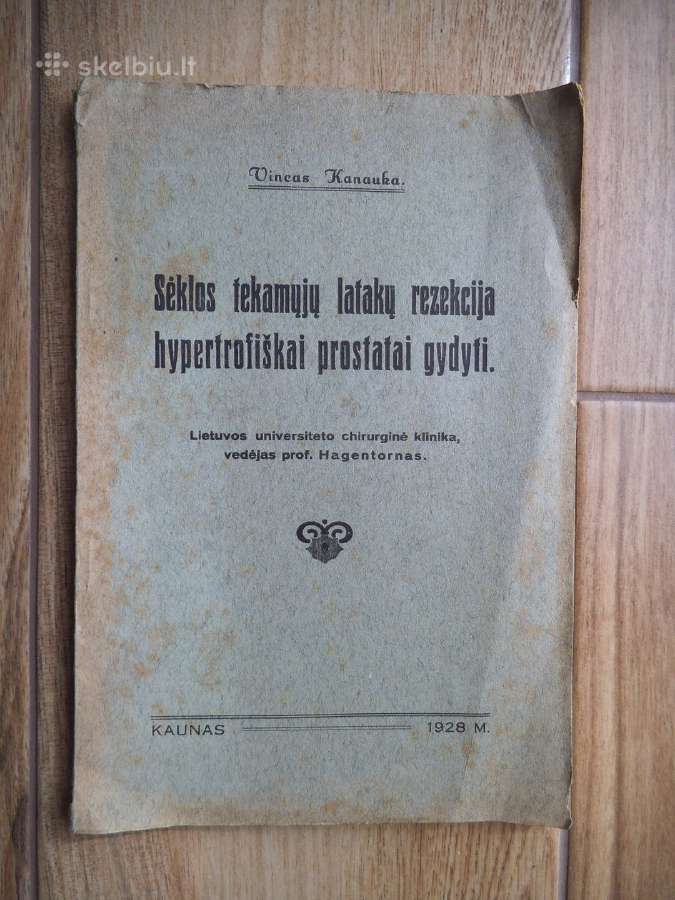 Vincas Kanauka. Knyga apie prostatos gydymą. 1928