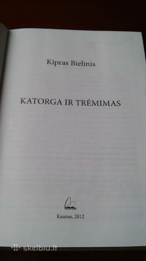 Katorga ir trėmimas - nuotraukos Nr. 2
