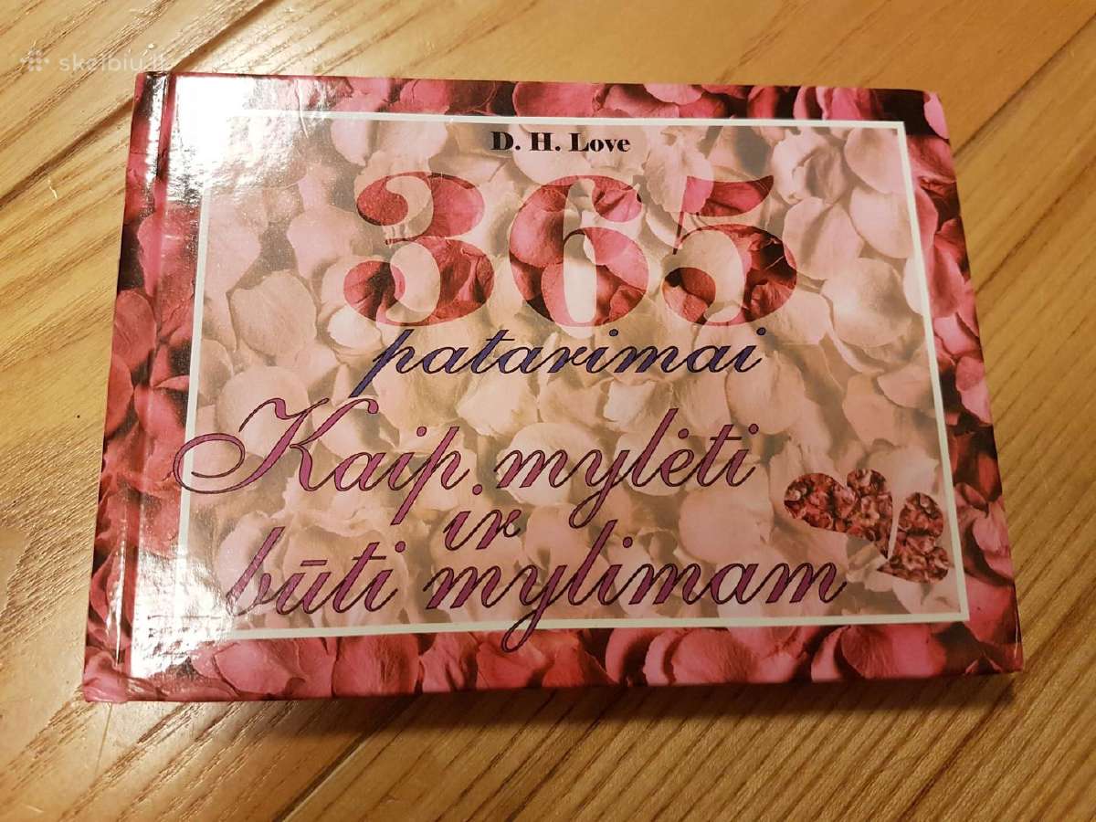 Knyga "365 patarimai kaip mylėti ir būti mylimam"