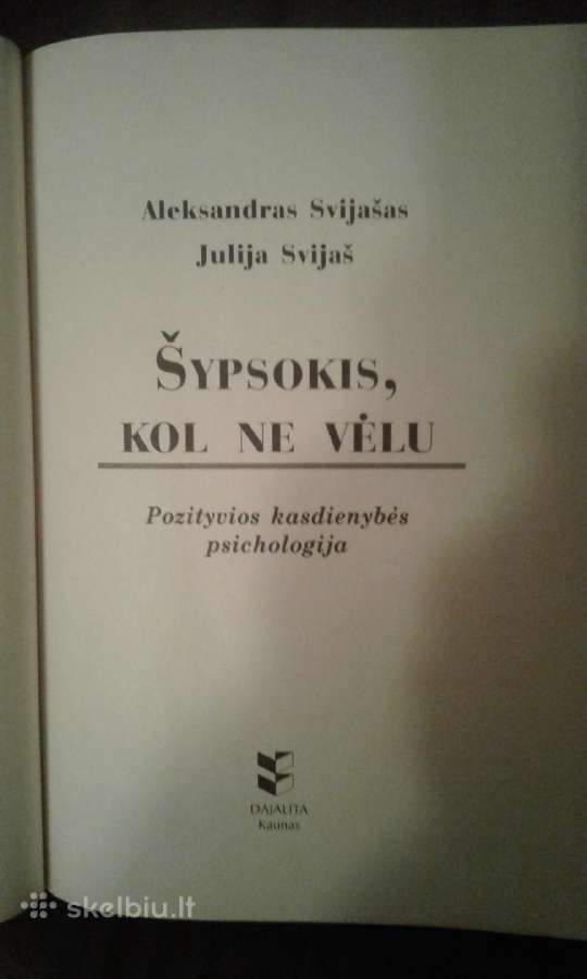 Šypsokis , kol ne vėlu /A .Svijasas - nuotraukos Nr. 3