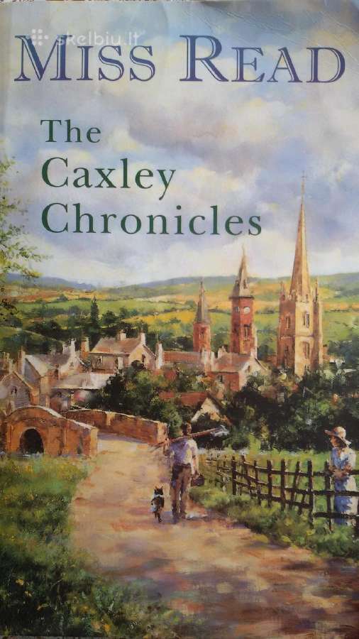 Miss Read "The Caxley Chronicles"2000m.
