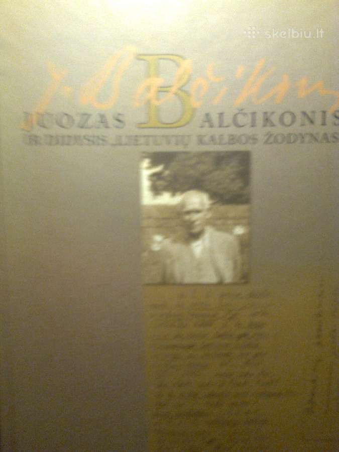 "Juozas Balčikonis ir didysis "Lietuvių kalbos žod