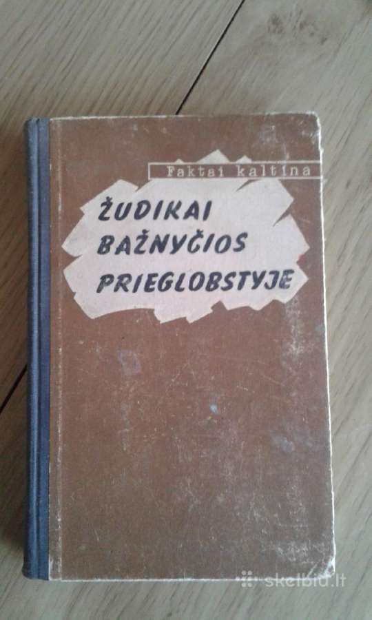 B.baranauskas. Zudikai baznyciosprieglobst 1963 m.
