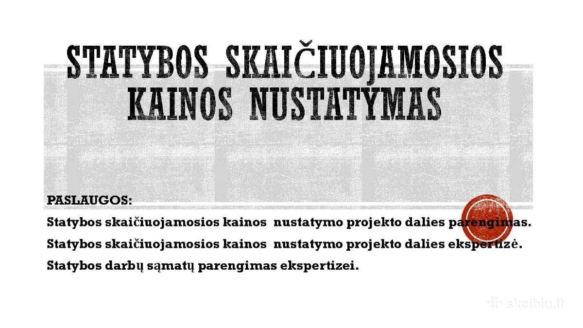 Statybos skaičiuojamosios kainos nustatymas