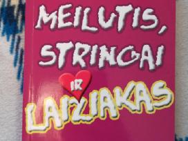 L. Rennison "Meilutis, stringai ir laižiakas"