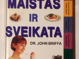 Knyga Dr. John Briffa "Maistas ir sveikata"