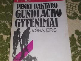"Penki daktaro Gundlacho gyvenimai"šūvis tela