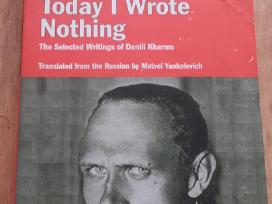 Today I Wrote Nothing: Daniil Kharms