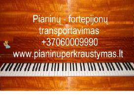 Pianinų pervežimas Vilnius Kaunas Klaipėda