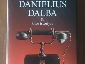 Sabaliauskaitė - Danielius Dalba & kitos istorijos