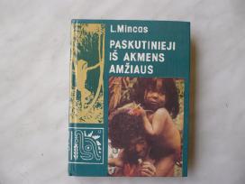 L. Mincas - Paskutinieji iš akmens amžiaus