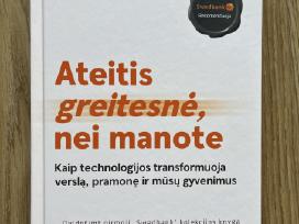 Ateitis yra greitesnė, nei manote: kaip technologi