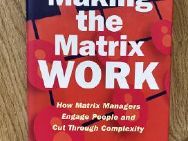 Making the Matrix Work: How Matrix Managers Engage