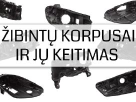 Žibintų korpusai ir jų keitimas