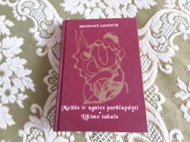 Meilės Ir Ugnies Parklupdyti. Likimo Takais