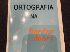 Knyga “Ortografia na bardzo dobry