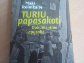 Maša Rolnikaitė. Turiu papasakoti