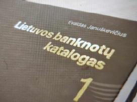 Pirksiu Lietuvos banknotų katalogą – 1 dali