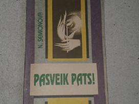 N. Semionova. Pasveik pats!
