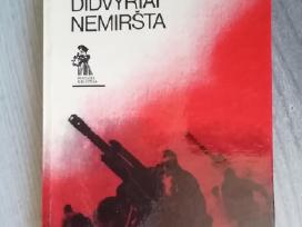 Didvyriai nemirsta